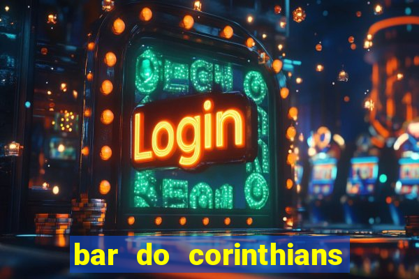 bar do corinthians em fortaleza